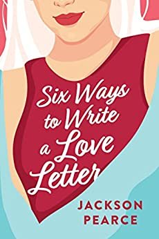 Six Ways to Write a Love Letter.jpg