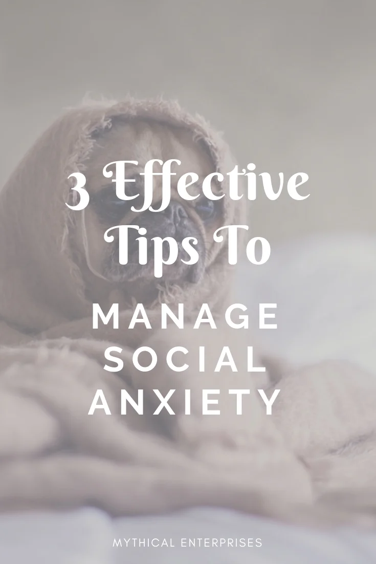 Three Unreasonably Effective Tips to Manage Social Anxiety.jpg