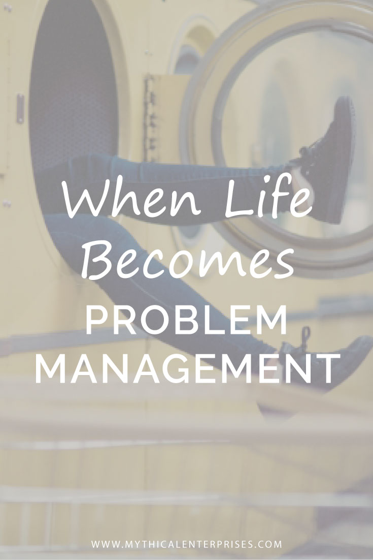 Mythical-Enterprises,-When-Life-Becomes-Problem-Management.jpg
