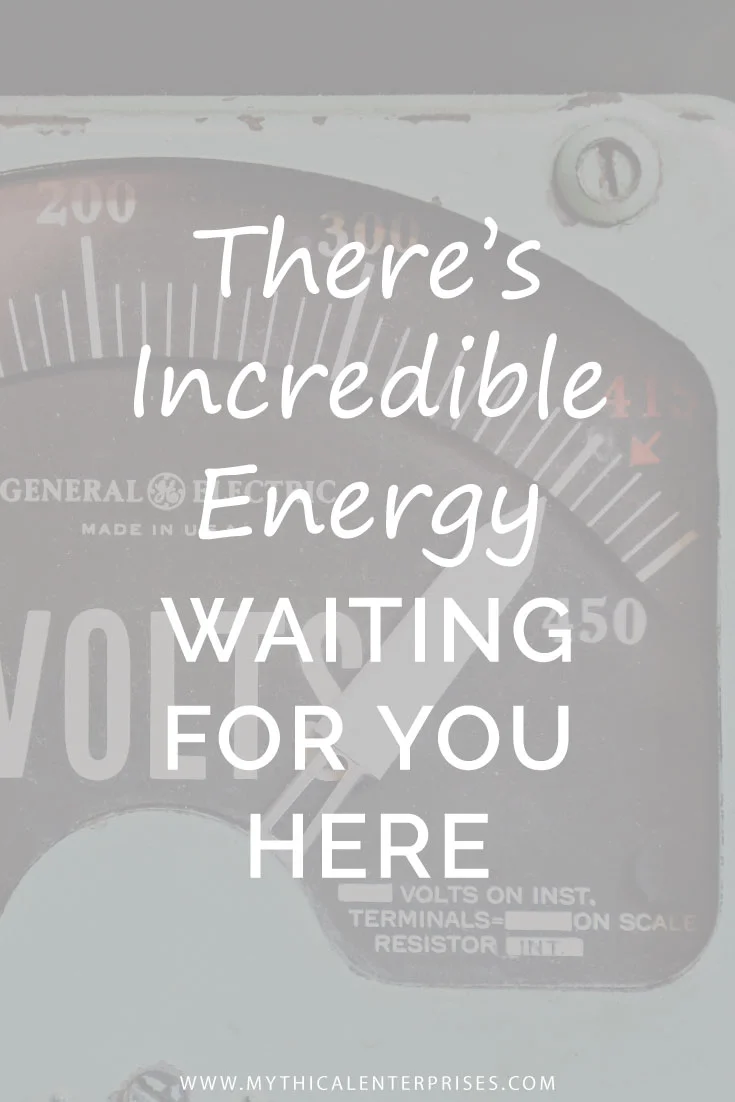 Mythical-Enterprises,-There's-Incredible-Energy-Waiting-for-You-Here.jpg