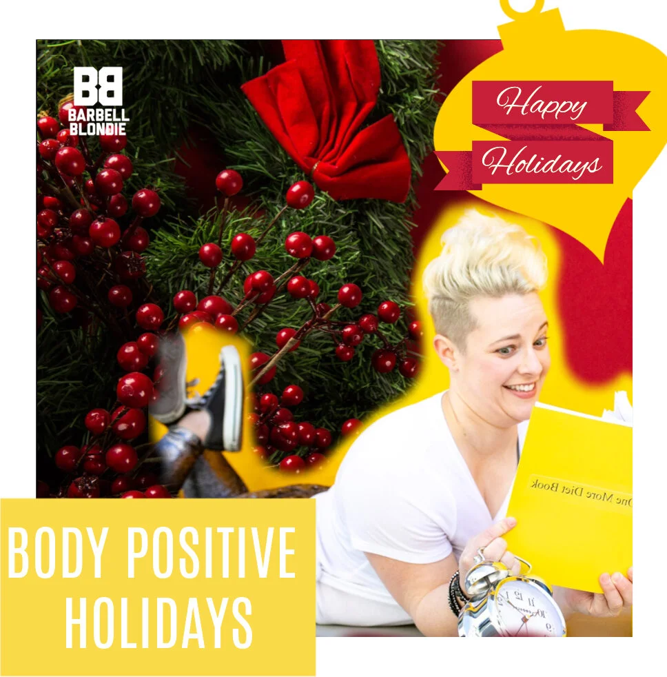 Staying Body Positive during the Holidays
