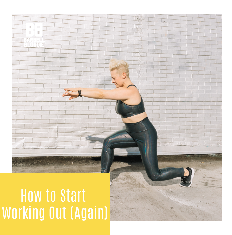How to Start Working Out (Again)