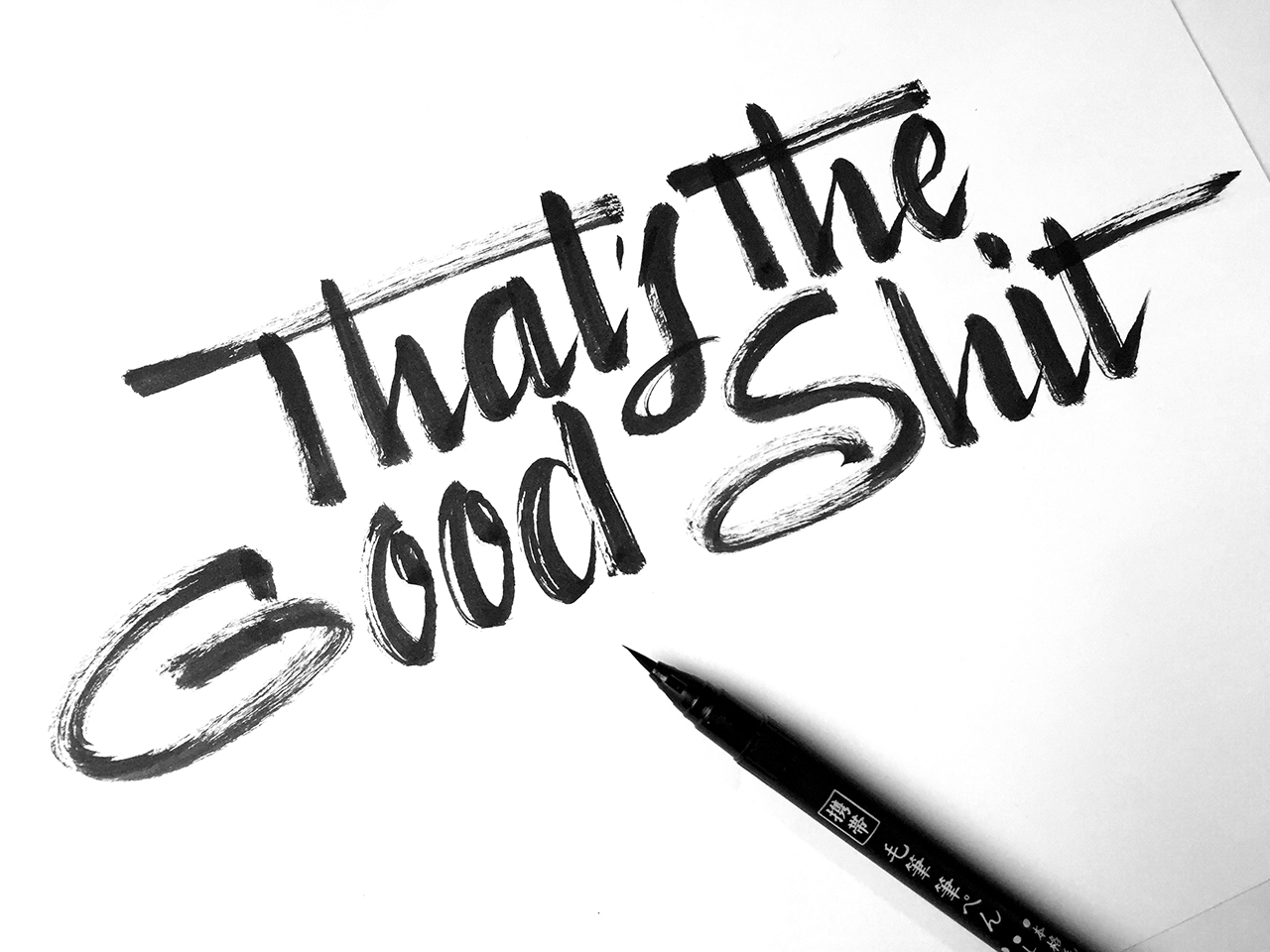 Post number #26: “That’s the good shit” This post is about me feeling really happy for selling out my first calligraphy workshop in Sydney, yay! Brush calligraphy usign a Daiso pen.