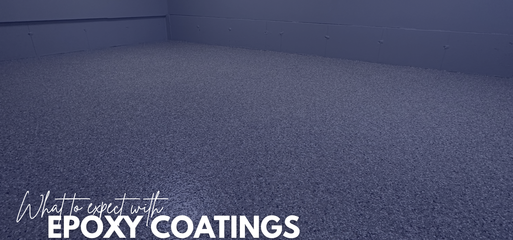 What to Expect with Epoxy Coatings Header