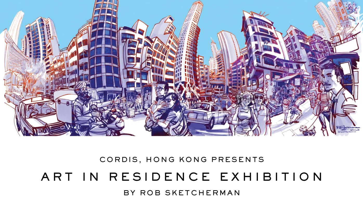 Cordis HK-Art in Residence-Rob Sketcherman.jpg