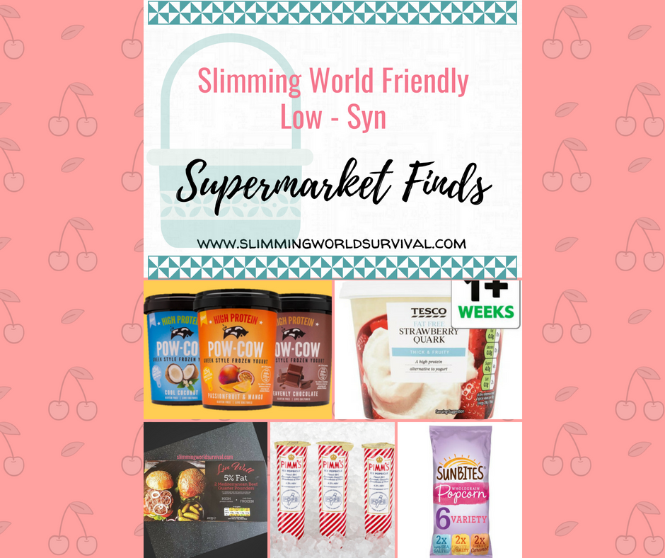 Low Syn Supermarket Finds - July 2018