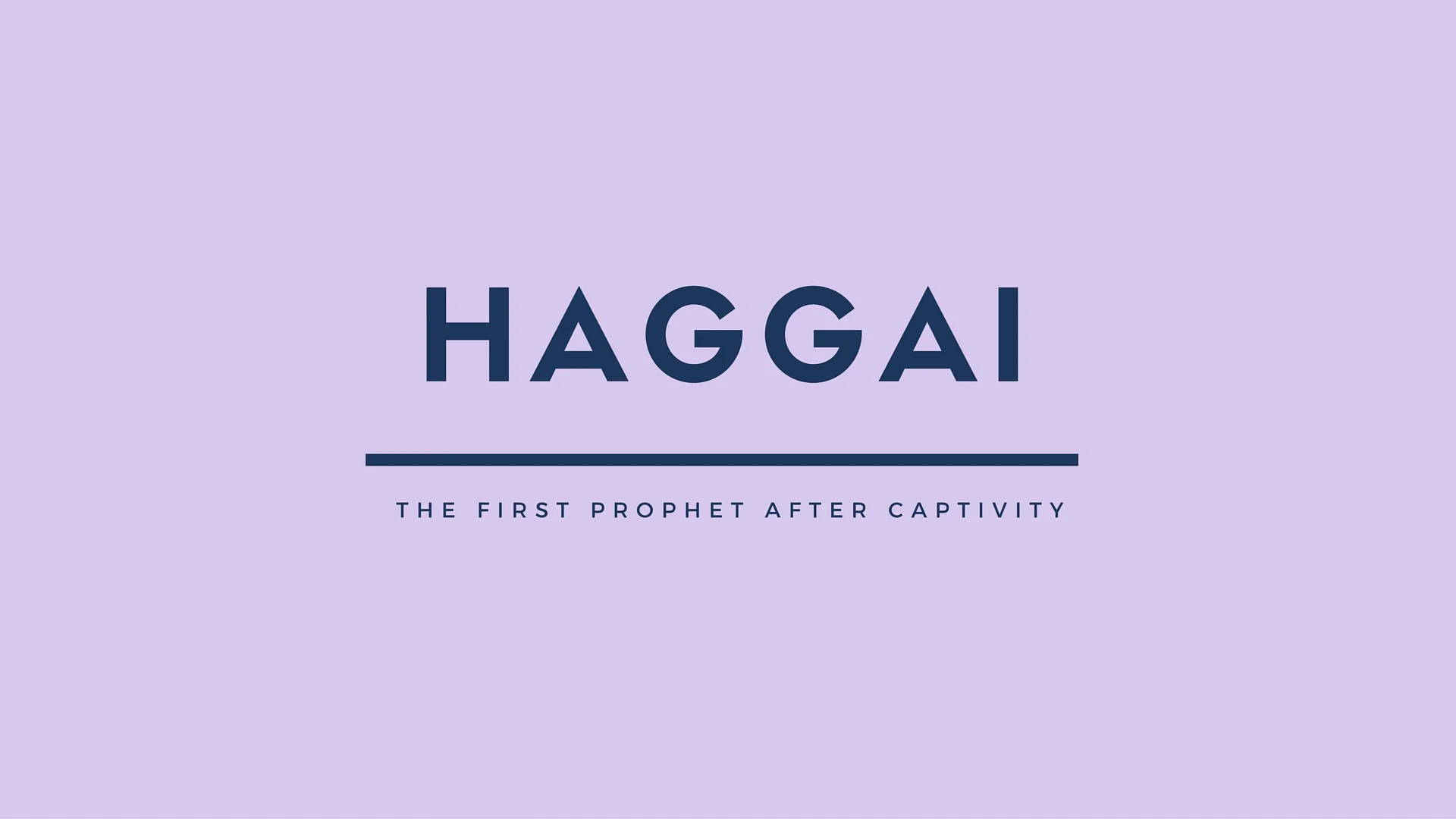 Sunday Bible Study: Haggai Chapter 1