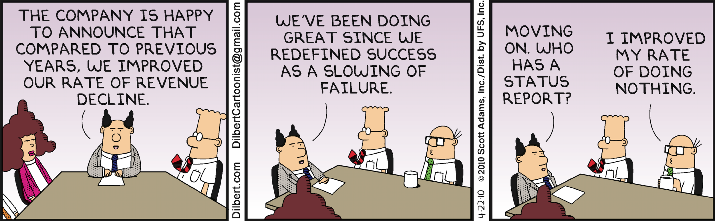 DILBERT © 2010 Scott Adams. Used by permission of UNIVERSAL UCLICK. All rights reserved.