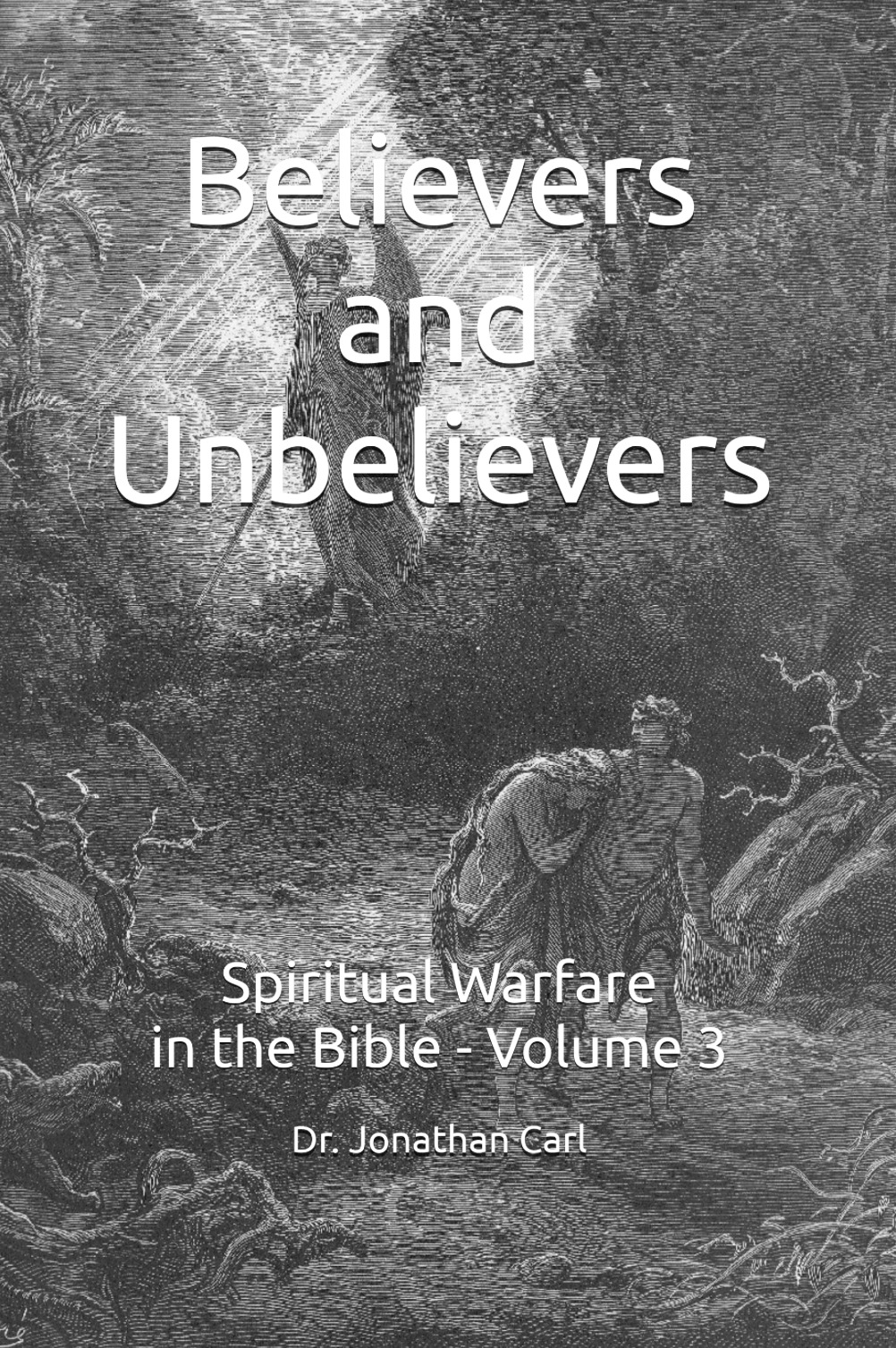 Volume 3 Believers and Unbelievers.png