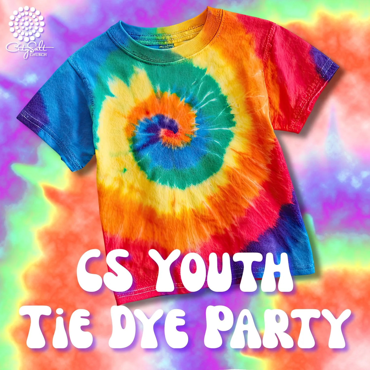 CS Youth - Tie Dye Party | Saturday, April 25th | 3:00-5:30pm