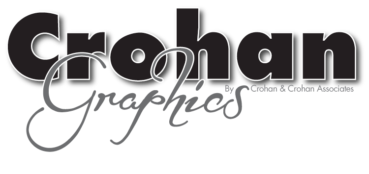 By Crohan & Crohan Associates Tolland, Connecticut T 1-860-870-8782 C 1-860-995-5474 E carole@crohangraphics.com