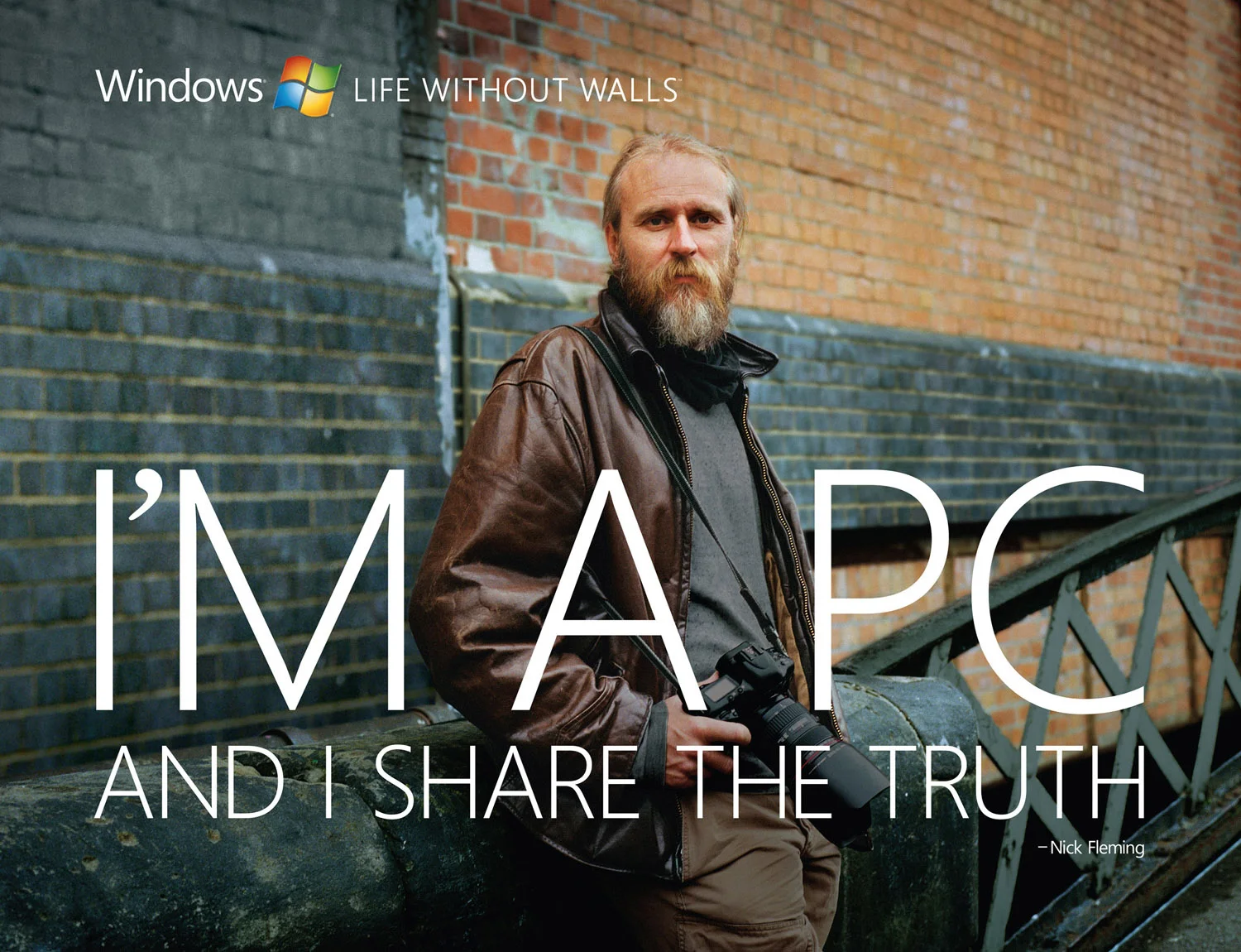 Microsoft, I'm a PC and I share the truth. - Nick Fleming , © harlan erskine