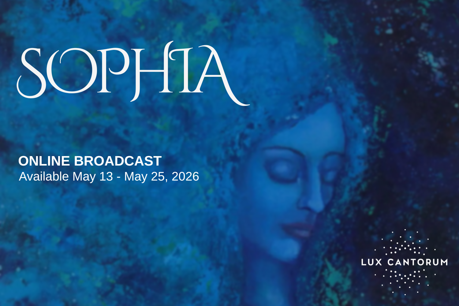 Sophia: Online Broadcast