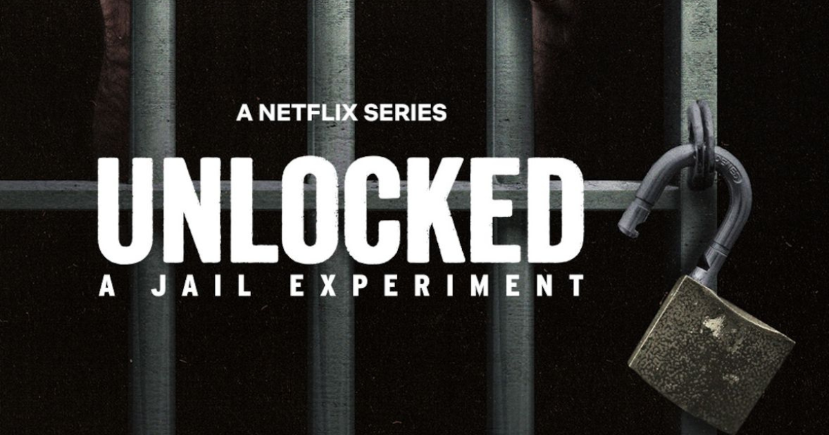 Unlocked A Jail Experiment