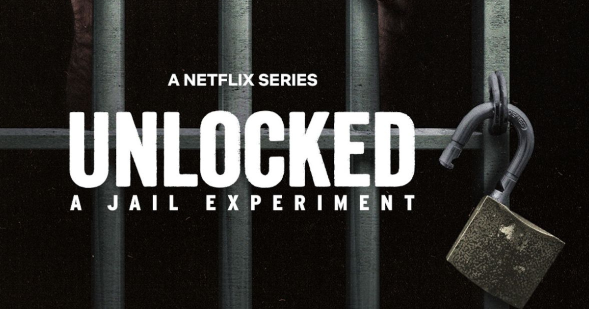 UNLOCKED A JAIL EXPERIMENT