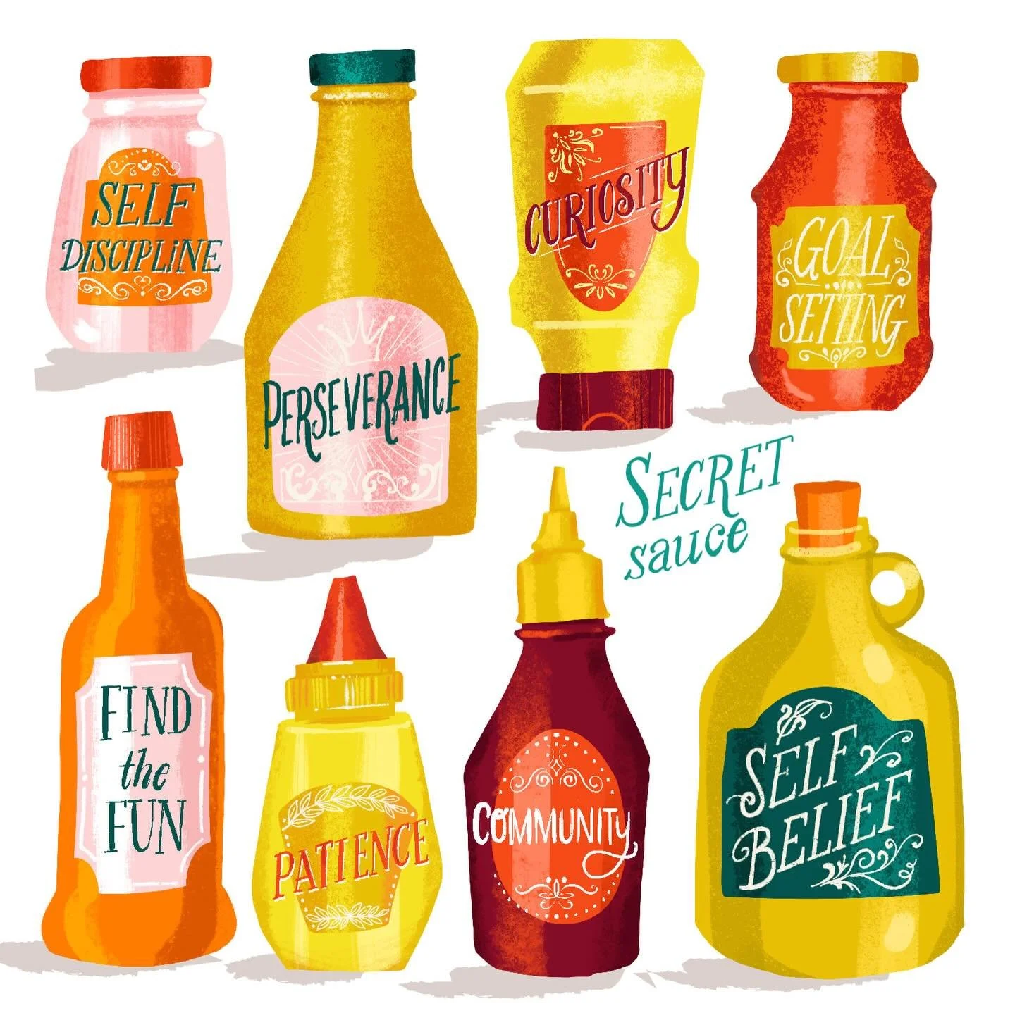 I found this older illustration while looking through my @theydrawandcook files and it made me smile. I called it Secret Sauce for Success.

Self discipline. Perseverance. Curiosity. Goal setting. Patience. Community. Self belief. And please don&rsqu