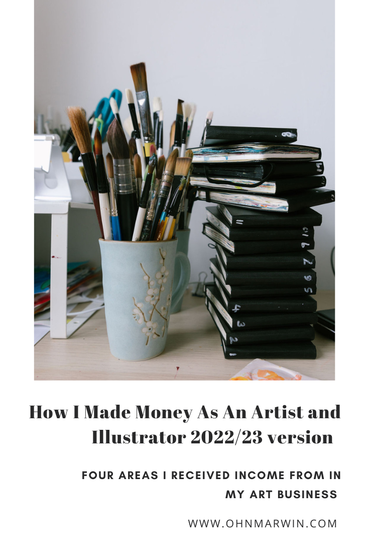 How I Made Money As An Artist and Illustrator 2022/23 version