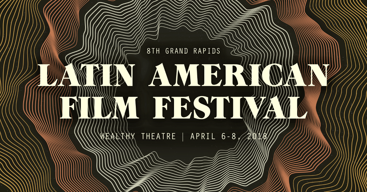 Grand Rapids Latin American Film Festival