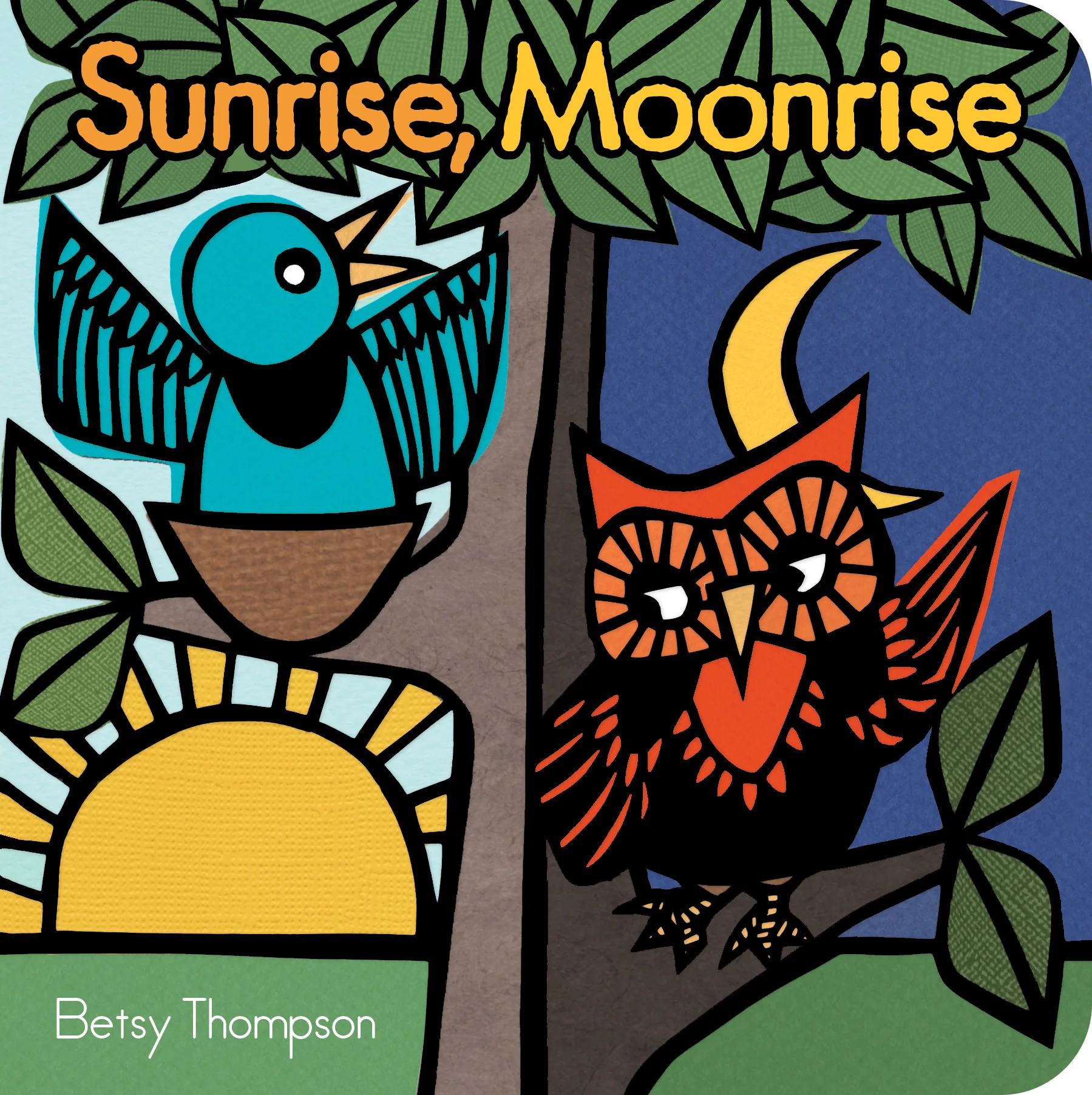 Sunrise, Moonrise by Betsy Thompson