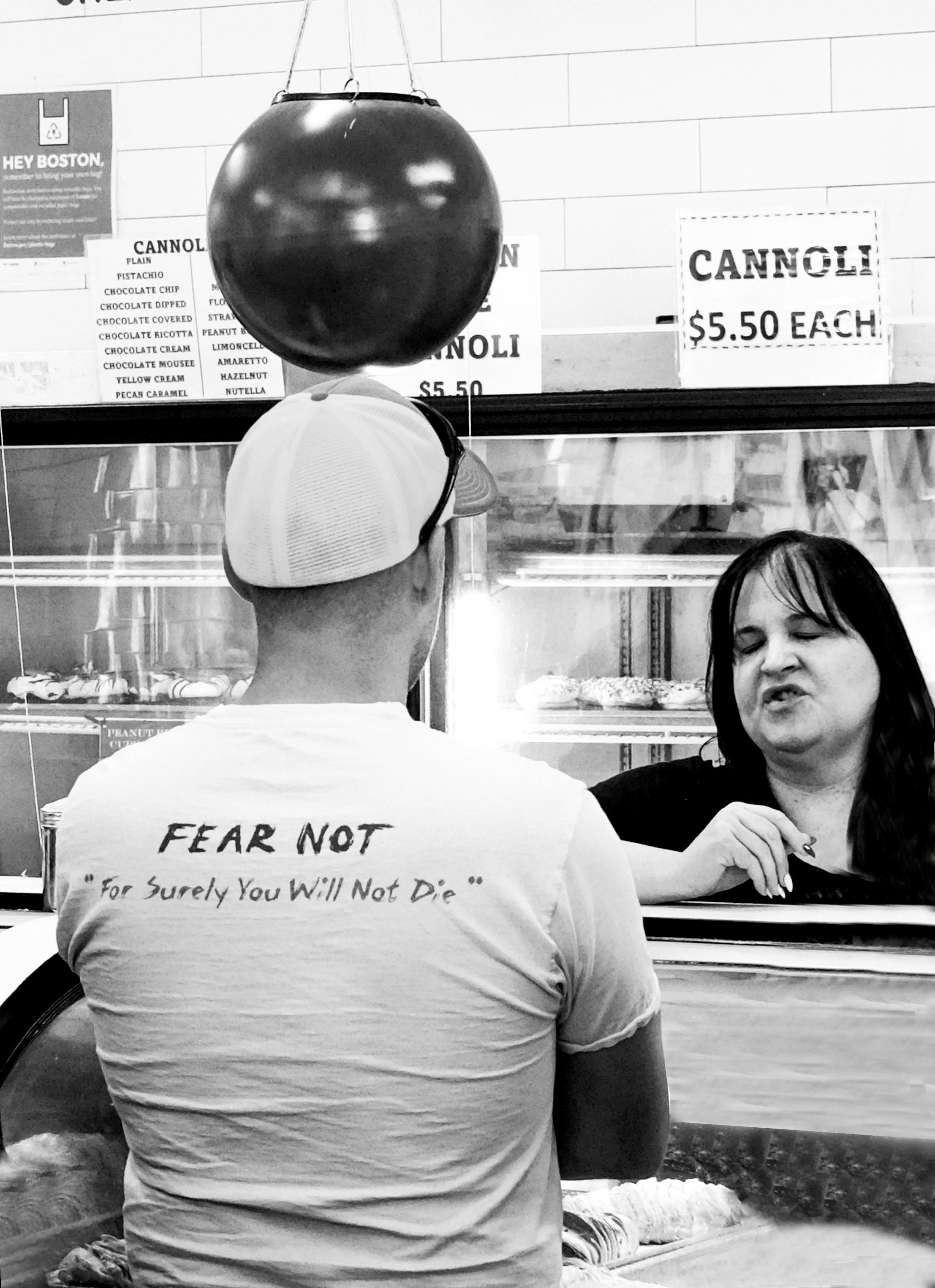 Fear Not at Mike's Pastry-crop-b&w.jpg