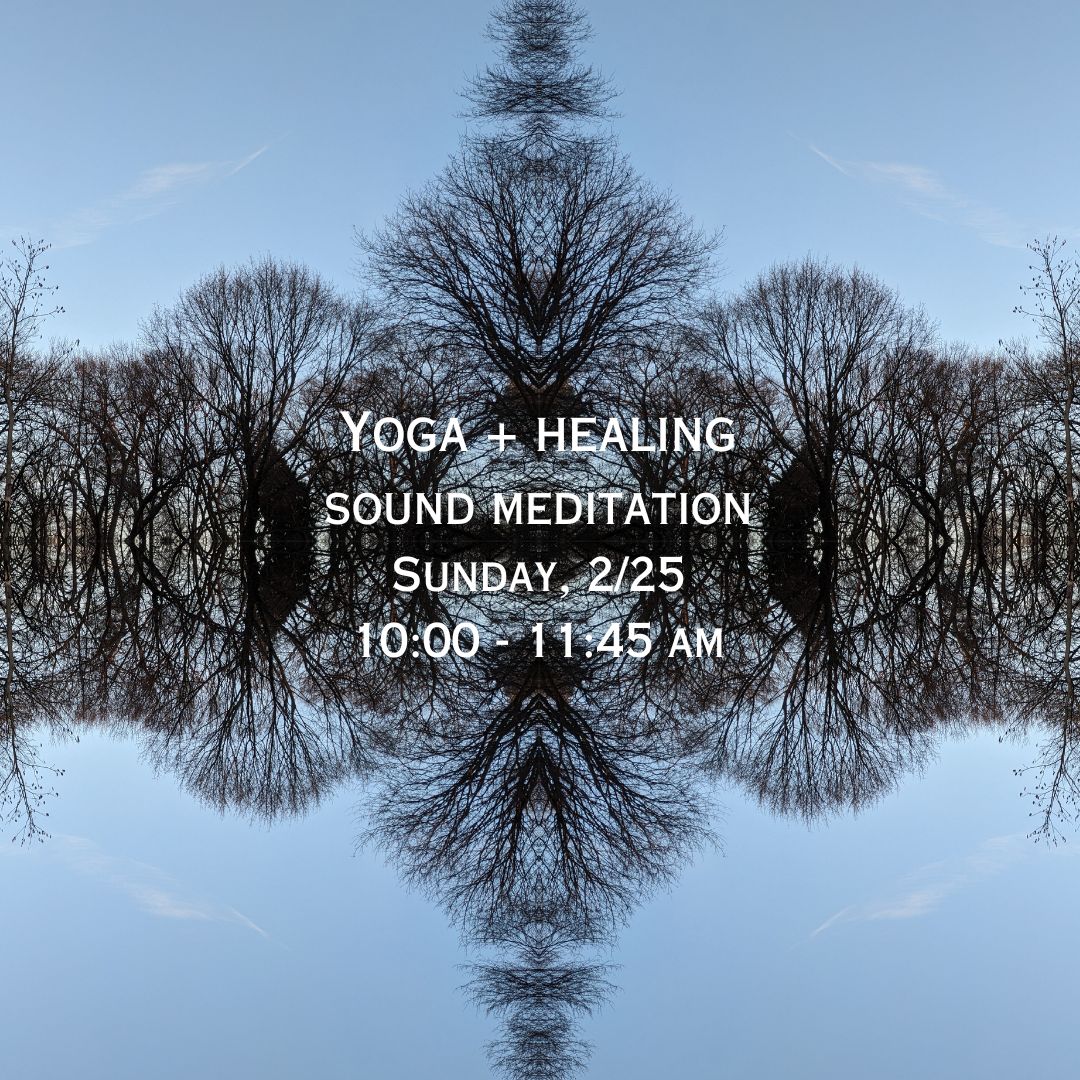 Yoga + Healing Sound Meditation