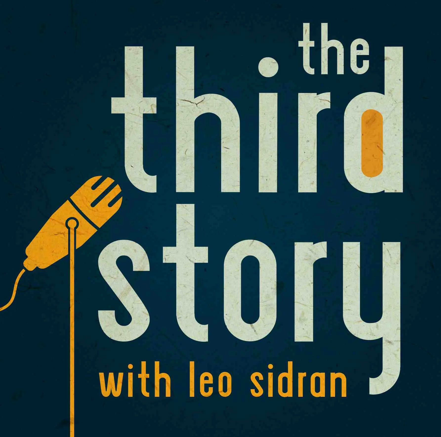 The Third Story Podcast with Leo Sidran