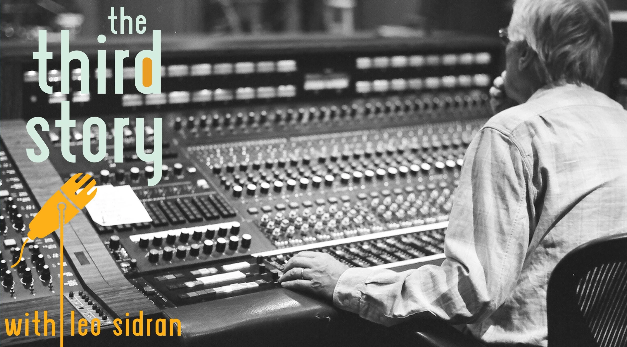 143 Glyn Johns — The Third Story Podcast with Leo Sidran