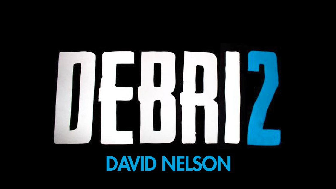 DEBRI2 X VP HOTLINE: DAVID NELSON