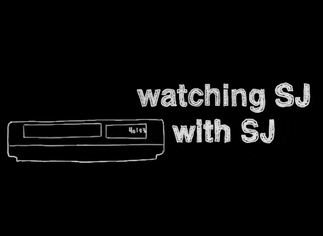 Watching SJ with SJ