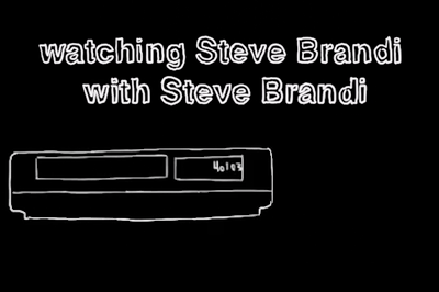 Watching Steve Brandi with Steve Brandi