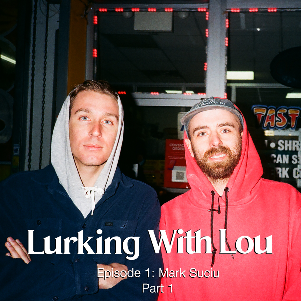 Lurking With Lou - Mark Suciu Part 1