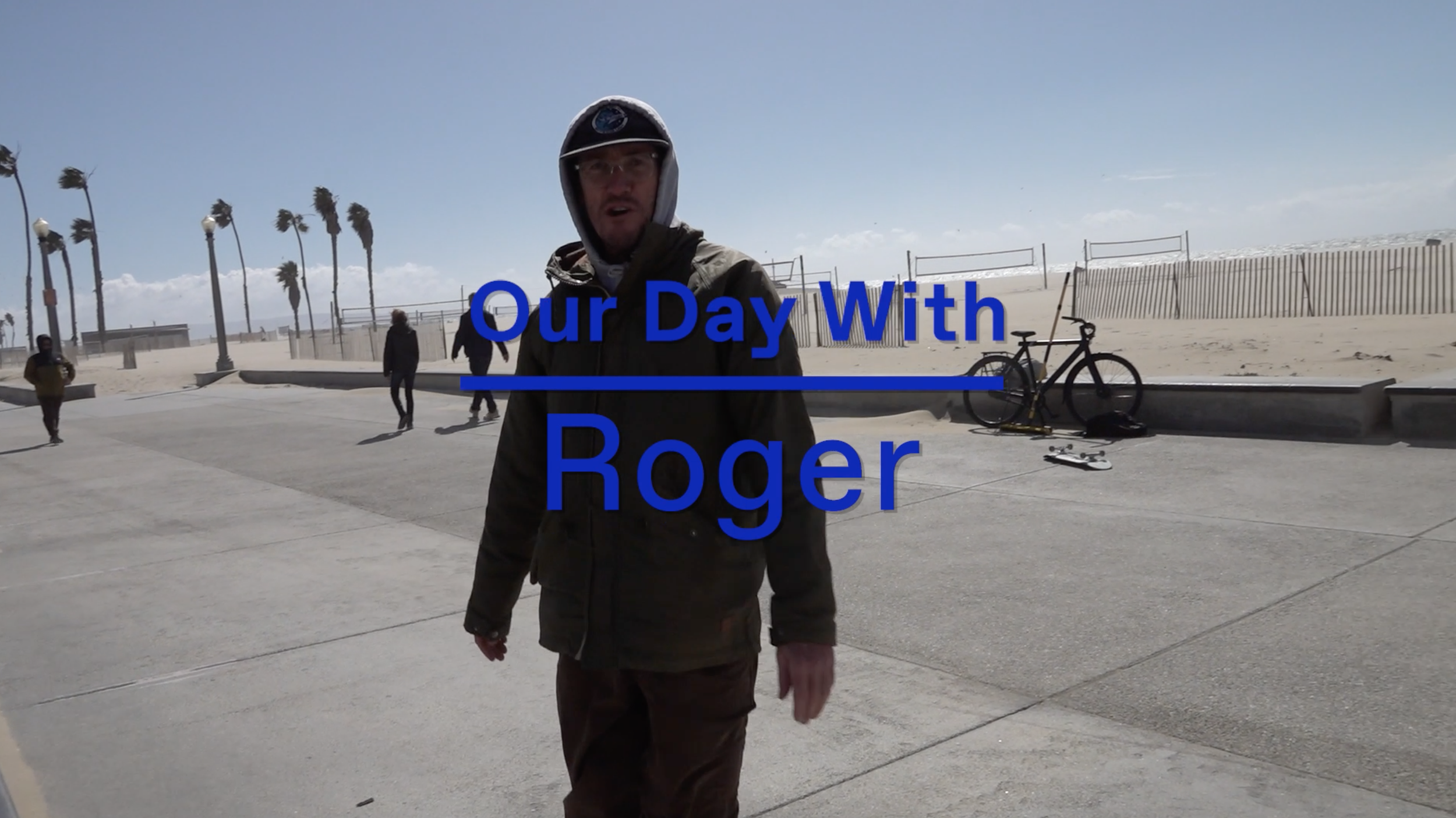 Our Day With Roger