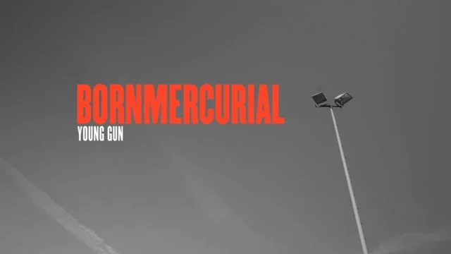 Nike - Born Mercurial