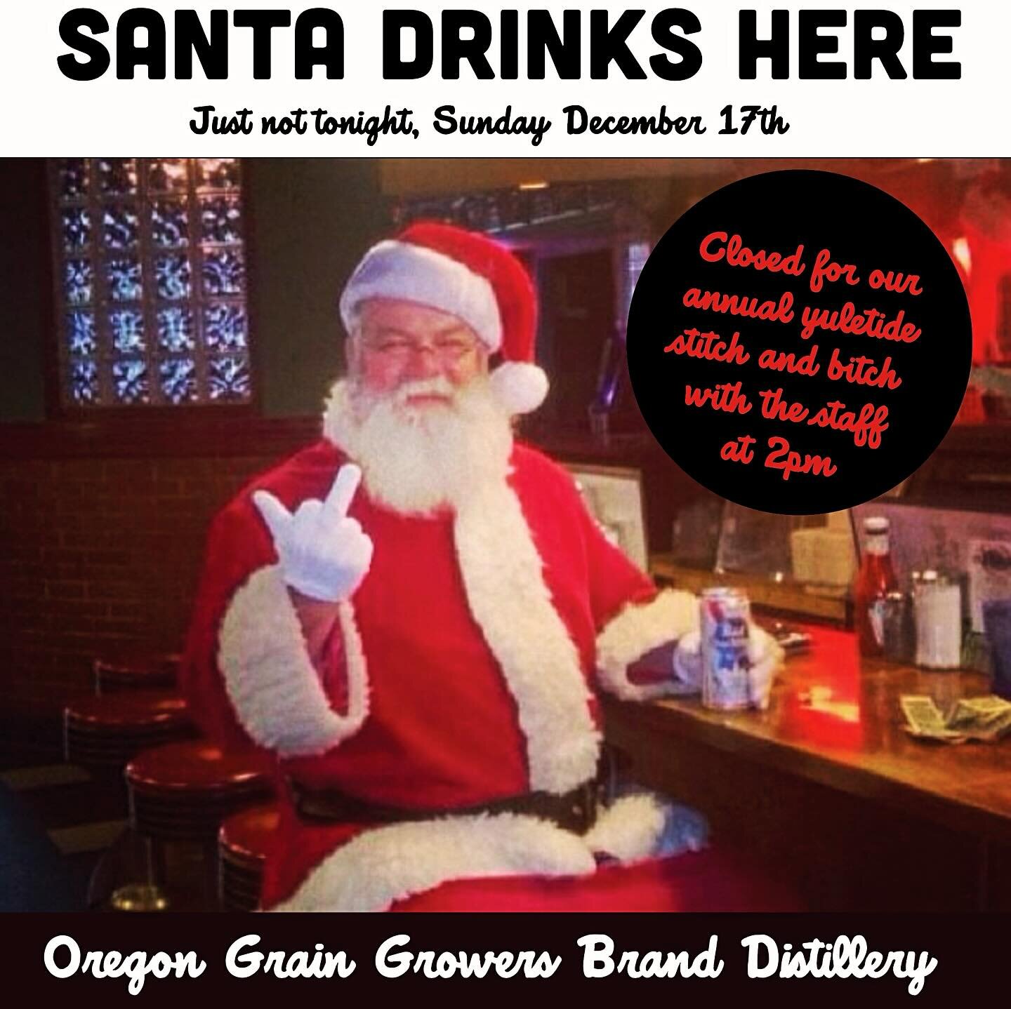 Closing at 2pm for our annual staff Yuletide dance party and airing of grievances. Back to normal next week. #pendletonoregon #santa #holidayparty #yuletide