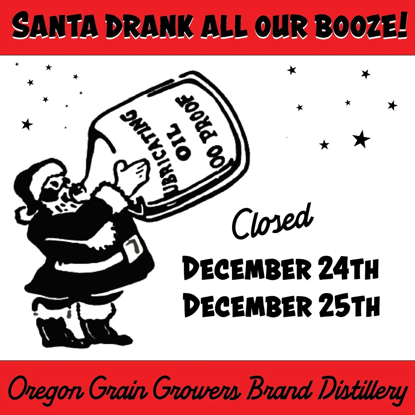 Santa got into the sauce so we have to shut it down for a few days. Will be back at it Friday December 26th. #santa #liqour #xmas