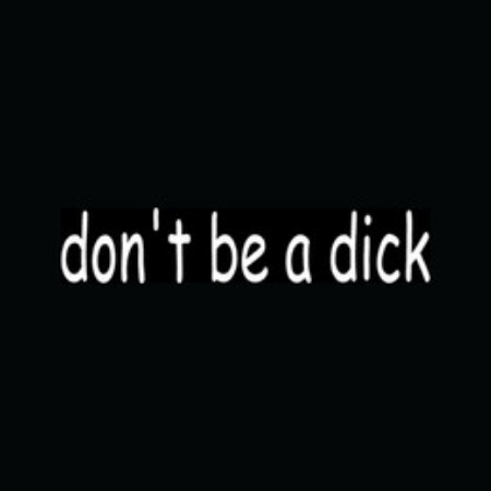 Or I could... you know... go the other way with it.