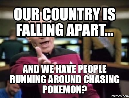 Everyone knows the most productive use of one's time, with regard to solving the nation's problems, is making shitty memes to belittle other people's fun.