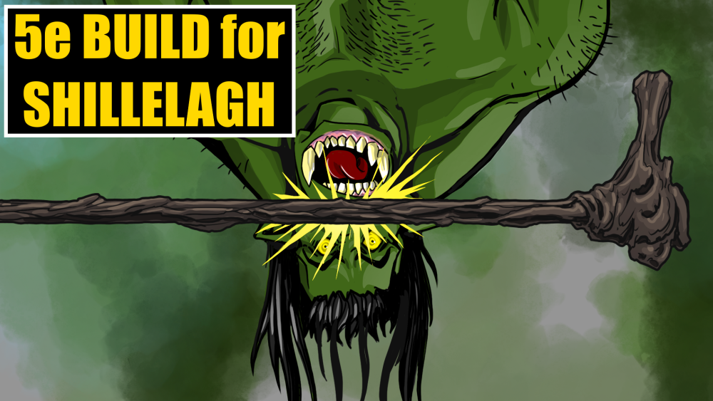 Shillelaghs and Shenanigans 2 - Combat Shillelagh