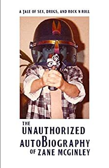 the-unauthorized-autobiography-of-zane-mcginley.jpg