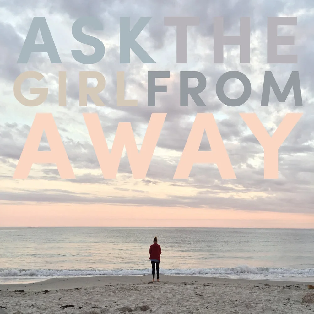 ASK THE GIRL FROM AWAY: LIVING IN THE MARITIMES