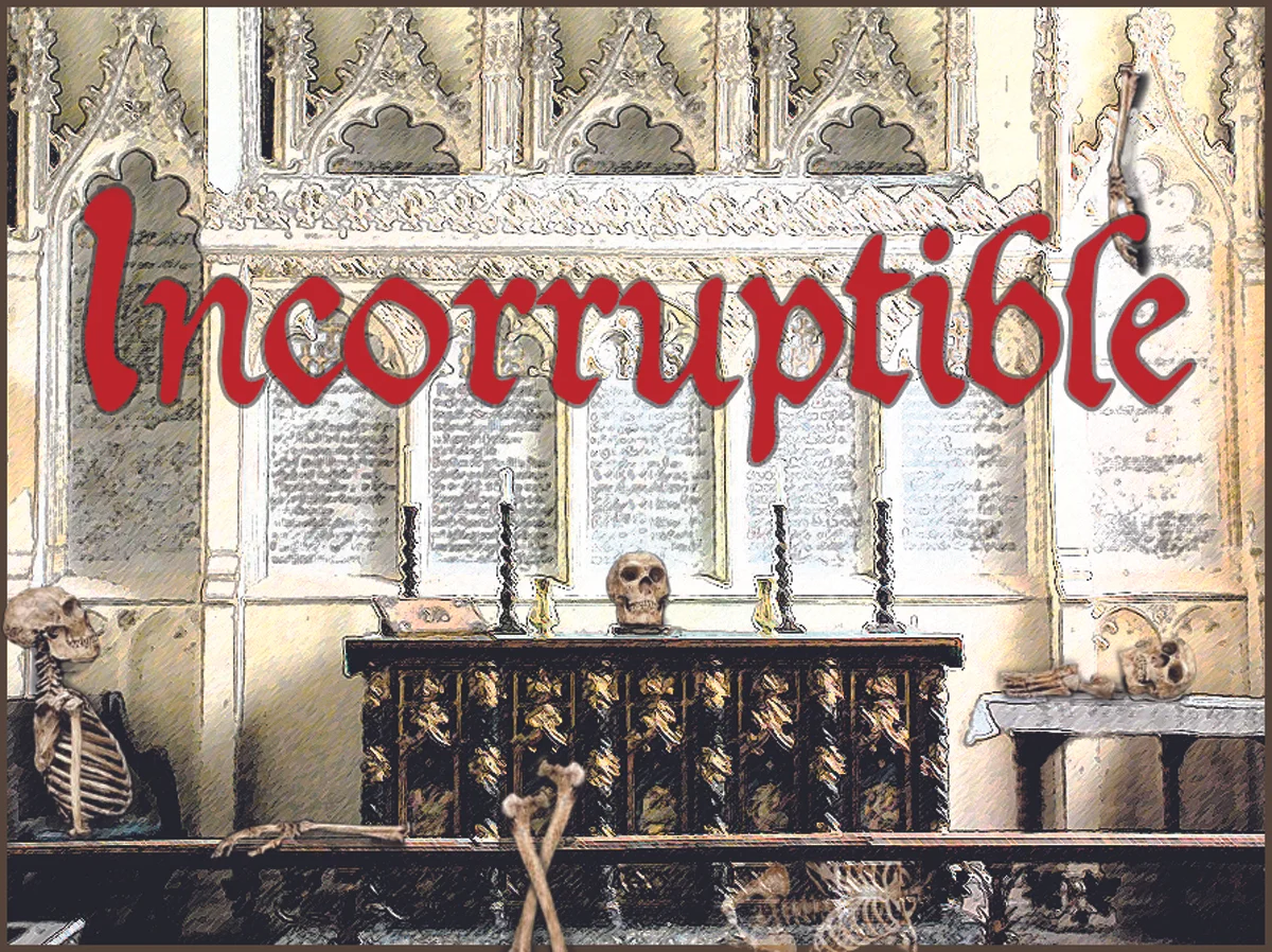 Incorruptible.jpg