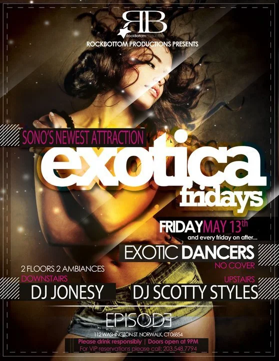 Tonight, Friday the 13th, it's going down at Episode Ultra Lounge in Norwalk, CT. Doors Open at 9PM. Music by: JONESY & SCOTTY STYLES.