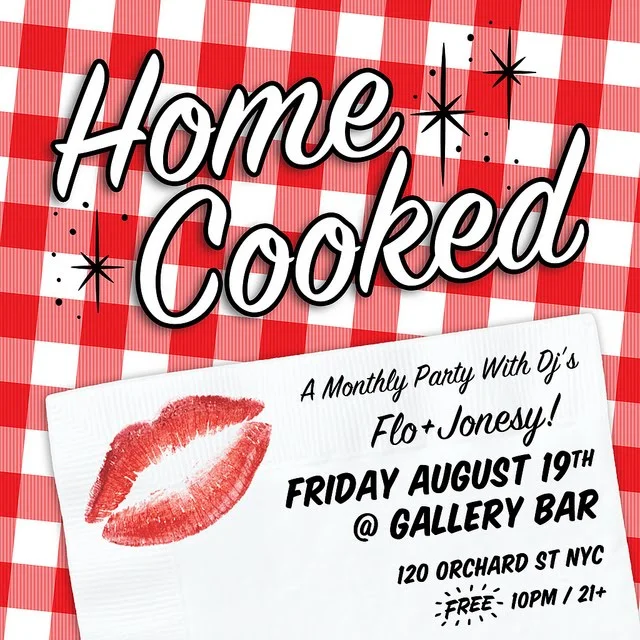 Two Master Music Chefs cook up another party for the homies and homettes" ********* Friday August 19th Gallery Bar (underground) 120 Orchard Street, New York City (btw. Delancey & Rivington) Subway: F, V to 2nd Ave || J, M, Z to Delancey-Essex St. || B, D to Grand St. 10pm-4am. No Dresscode. Free *Tell Doorman: "FLO & Jonesy's Home Cooked Party" FACEBOOK RSVP Twitter Updates: @DJFLO || @TheKidJonesy