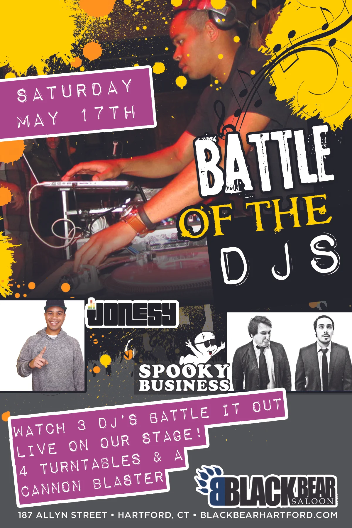 SATURDAY MAY 17TH meet me in the Capitol City, Hartford CT for A LIVE DJ BATTLE ON STAGE. 4 TURNTABLES, 3 DJS & A CLUB CANNON. MUSIC BY JONESY & SPOOKY BUSINESS of Buffalo NY. 9:30pm. No Cover. 