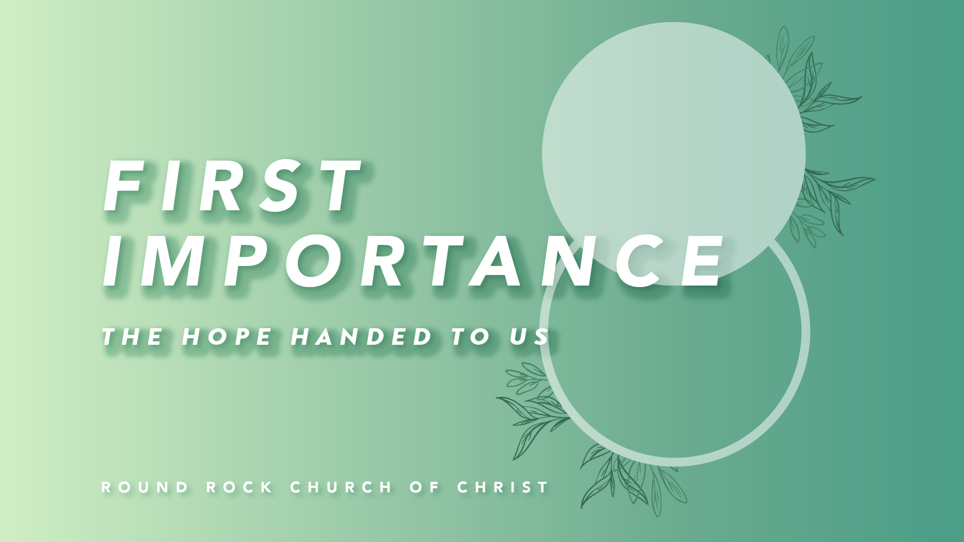 First Importance — Round Rock Church of Christ