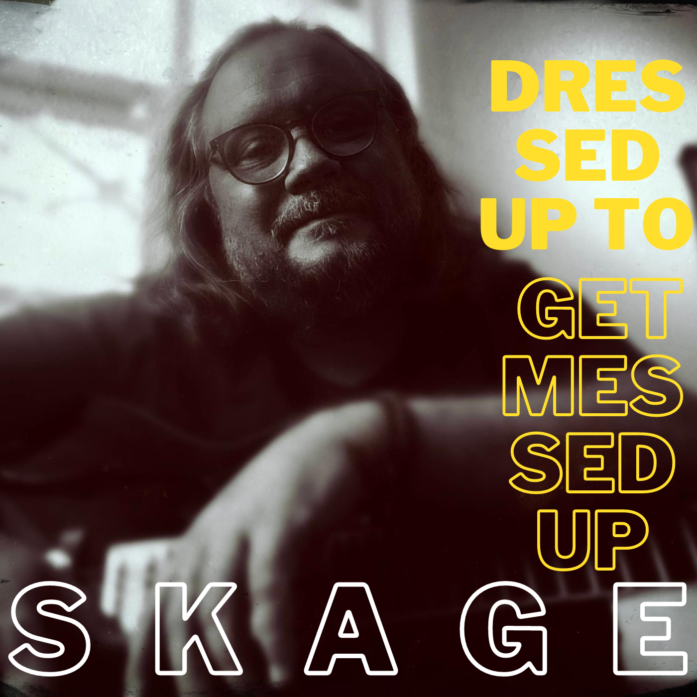 dressed up to get messed up cover.png