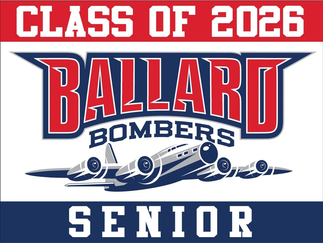 Ballard High School - Standard Yard Sign