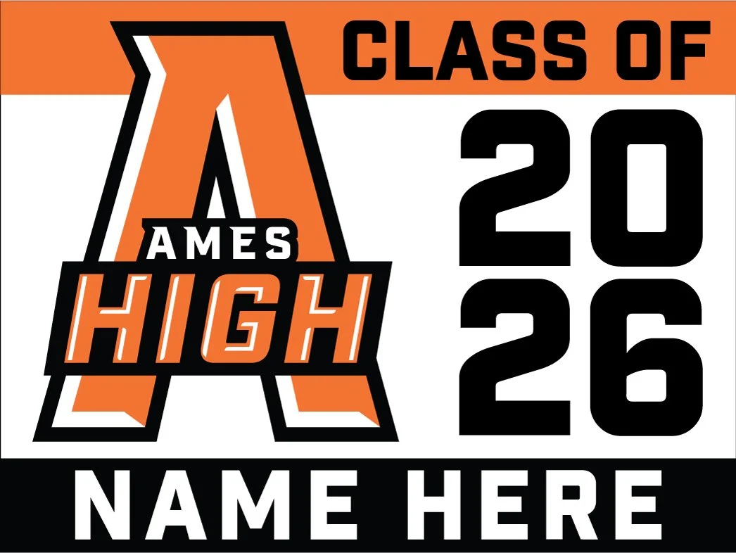 Ames High School - Customizable Yard Sign