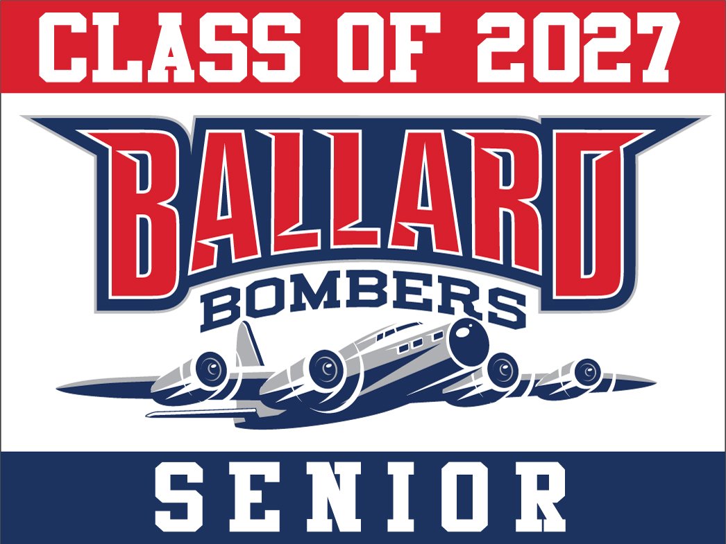 Ballard High School - Standard Yard Sign