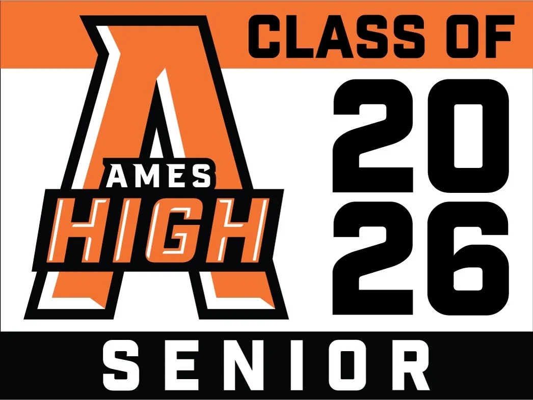 Ames High School - Standard Yard Sign